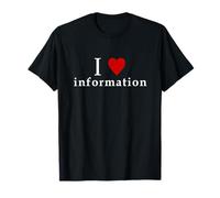 I Love Information Meme Funny Design I LOVE INFO meme T-Shirt