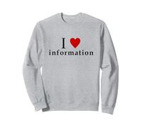I Love Information Meme Funny Design I LOVE INFO meme WHITE Sweatshirt