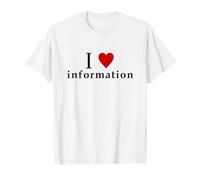 I Love Information Meme Funny Design I LOVE INFO meme WHITE T-Shirt