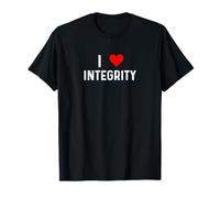 I Love Integrity - Heart Honest Honesty Truth Facts T-Shirt