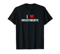 I Love Investments - Heart Invest Stocks Bonds Mutual Funds T-Shirt