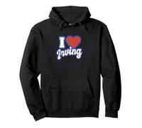 I Love Irving Texas Pullover Hoodie