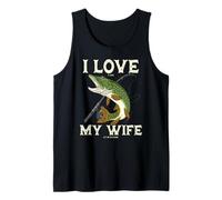 I Love It Pike When My Wife Let Me Go Fishing Tank Top