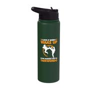 I Love it When I Wake up in The Morning - Taekwondo Stainless Steel Insulated Water Bottle