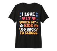 I Love It When My Kids Go Back to School Funny Dad Parents Premium T-Shirt