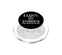 I Love It When My Students Follow Directions The First Time PopSockets PopGrip for MagSafe