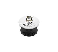 I Love It When My Students Stop Talking Funny School Teacher PopSockets Adhesive PopGrip