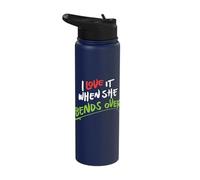 I Love it When she Bends Over - Funny Fishing Stainless Steel Insulated Water Bottle