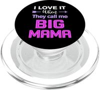 I Love it When They Call Me Big Mama Funny Mama Birthday PopSockets PopGrip for MagSafe