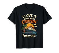 I Love It When We’re Cruisin Together Sunset Honeymoon T-Shirt