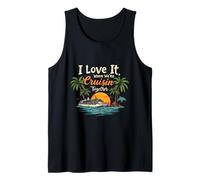 I Love It When We’re Cruisin Together Tropical Cruise Tank Top
