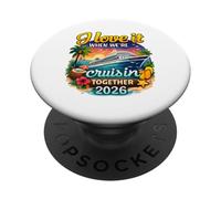 I love it when we're cruisin together 2026 beach lovers PopSockets Adhesive PopGrip