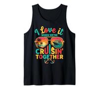 I Love it When We're Cruisin Together Family Couples Cruise Tank Top