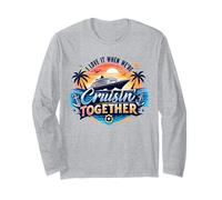 I Love It When We're Cruisin' Together Family Cruisin' 2026 Long Sleeve T-Shirt