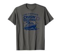 I Love It When We're Cruisin' Together T-Shirt