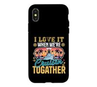 I Love It When Were Cruisin Together Vintage Cruise Vacation Case for iPhone X/XS