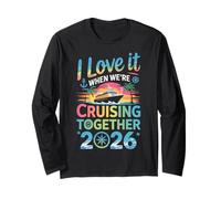 I Love It When We're Cruising Together 2026 Matching Long Sleeve T-Shirt