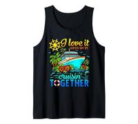 I Love It When We're Cruising Together Cruise Squad 2026 Tank Top