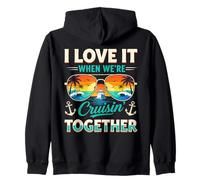 I Love It When Were Cruising Together, Cruise Squad Zip Hoodie