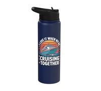 I Love It When We're Cruising Together Fun Stainless Steel Insulated Water Bottle
