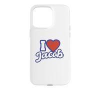 I Love Jacob Case for iPhone 15 Pro Max