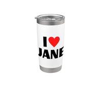I Love Jane First Name - I Heart Jane Stainless Steel Insulated Tumbler