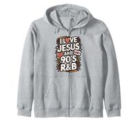 I Love Jesus and 90s RnB Quote Design Zip Hoodie