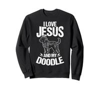 I LOVE JESUS AND MY DOODLE Christian Dog Lover Sweatshirt