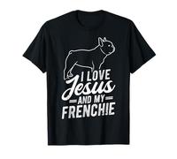 I Love Jesus and My Frenchie Christian French Bulldog T-Shirt