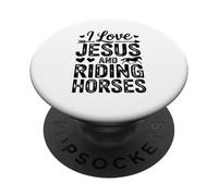 I Love Jesus and Riding Horses Western Faith Quote PopSockets Adhesive PopGrip