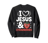 I Love Jesus And Strawberries Sweatshirt