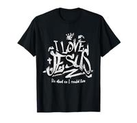 I Love Jesus Because He Died for My SIns So I Can Live Free T-Shirt