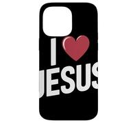 I Love Jesus Bold Letter Christian Faith Religious Apparel Case for iPhone 14 Pro Max