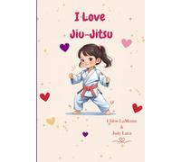I Love Jiu Jitsu