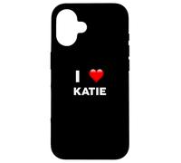 I Love KATIE T-Shirt Name KATIE Case for iPhone 16