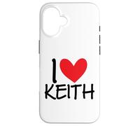 I Love Keith Name Heart Personalized Men Guy BFF Friend Him Case for iPhone 16