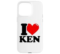 I love Ken funny fist name design Case for iPhone 15 Pro Max