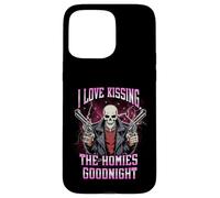 I Love Kissing The Homies Goodnight Funny Dank Meme Bootleg Case for iPhone 15 Pro Max