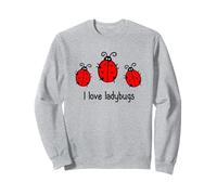 I Love Ladybugs Insects Ladybird Beetle Ladybug Sweatshirt