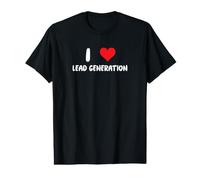 I Love Lead Generation - Heart - Sales Selling Sell Tech Value Graphic T-Shirt