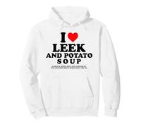 I Love Leek Potato Soup UK British Pub Food Pullover Hoodie