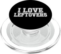 I Love Leftovers Kitchen Food Practical Cook - PopSockets PopGrip for MagSafe