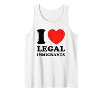 I Love Legal Immigrants Politics Support Freedom Immigration Tank Top