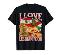 I Love Lesbian Food Funny Meme Joke Lebanese Confusing Meme T-Shirt