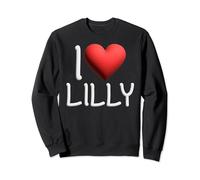 I Love Lilly Name Personalized Girl Woman Friend Heart Sweatshirt