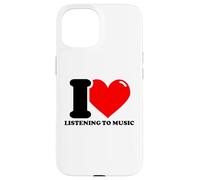 I love Listening to music Case for iPhone 15