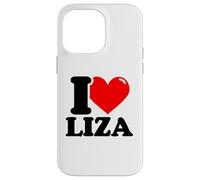 I love Liza funny fist name design Case for iPhone 14 Pro Max