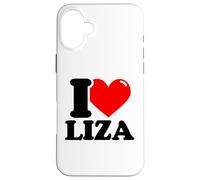 I love Liza funny fist name design Case for iPhone 16 Plus