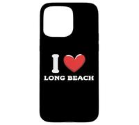 I Love Long Beach California Case for iPhone 15 Pro Max