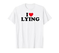 I Love Lying, I Heart Lying T-Shirt